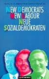 gebrauchtes Buch – Unger, Frank – New democrats, new labour, neue Sozialdemokraten.