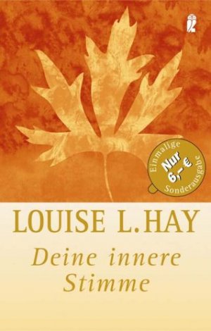 gebrauchtes Buch – Hay, Louise L – Deine innere Stimme. Aus dem Amerikan. von Thomas Görden, Ullstein ; 74261.