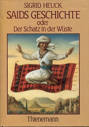 gebrauchtes Buch – Sigrid Heuck – Saids Geschichte oder der Schatz in der Wüste.