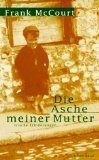 gebrauchtes Buch – Frank McCourt – Die Asche meiner Mutter. Irische Erinnerungen.