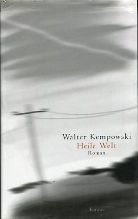 gebrauchtes Buch – Walter Kempowski – Heile Welt. Roman.