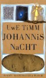 gebrauchtes Buch – Uwe Timm – Johannisnacht. Roman