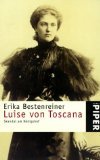 gebrauchtes Buch – Erika Bestenreiner – Luise von Toscana - Skandal am Königshof.