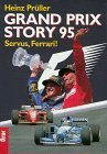 gebrauchtes Buch – Heinz Prüller – Grand Prix Story 95.