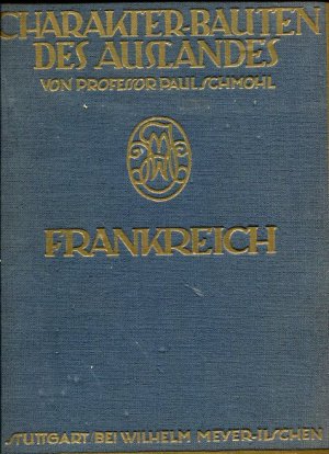 antiquarisches Buch – Schmohl, Paul  – Charakter-Bauten des Auslandes - Frankreich.