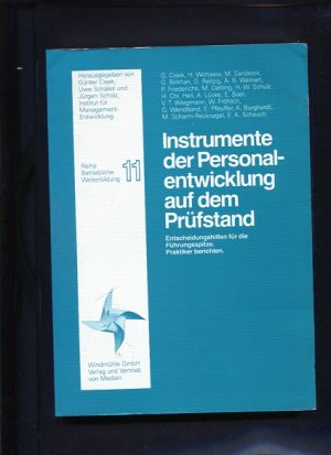 gebrauchtes Buch – Cisek, Günter Hrsg. – Instrumente der Personalentwicklung auf dem Prüfstand - Entscheidungshilfen für die Führungsspitze. Praktiker berichten.