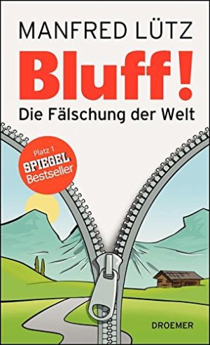 gebrauchtes Buch – Manfred Lütz – Bluff ! - die Fälschung der Welt.