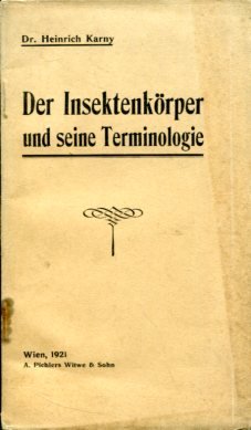 Der Insektenkörper und seine Terminologie.