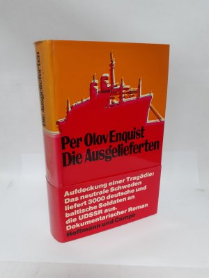 Die Ausgelieferten, Roman, Aus dem Schwedischen von Hans-Joachim Maass