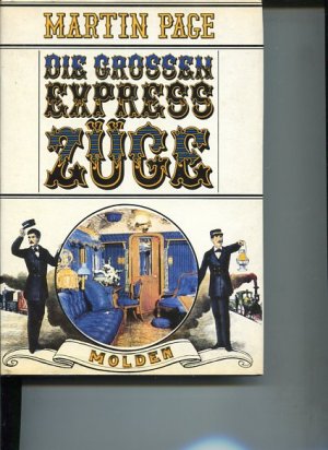 gebrauchtes Buch – Martin Page – Die grossen Expresszüge der Welt. Aus d. Engl. übertr. von Gunther Martin.