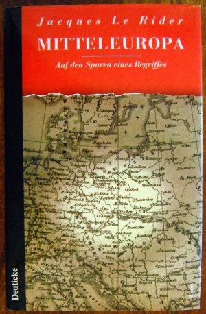 Mitteleuropa : auf den Spuren eines Begriffes ; Essay. Aus dem Franz. von Robert Fleck