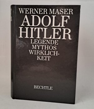 gebrauchtes Buch – Werner Maser – Adolf Hitler. Legende, Mythos, Wirklichkeit.