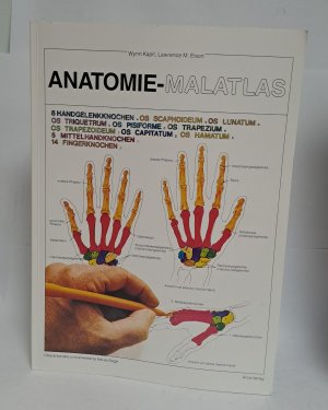 gebrauchtes Buch – Kapit, Wynn (Künstler) – Anatomie-Malatlas. Wynn Kapit ; Lawrence M. Elson. [Aus dem Amerikan. übers. und textlich überarb. von Adela Kraus-ZÌ†atecky]