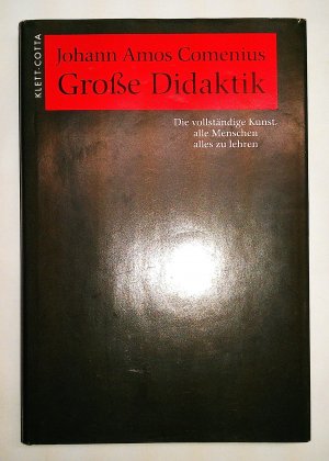 Grosse Didaktik. Johann Amos Comenius. Übers. und hrsg. von Andreas Flitner / Pädagogische Texte