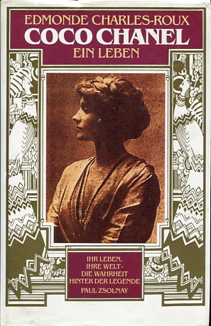 gebrauchtes Buch – Edmonde Charles-Roux – Coco Chanel - ein Leben. Aus d. Franz. von Erika Tophoven-Schöningh