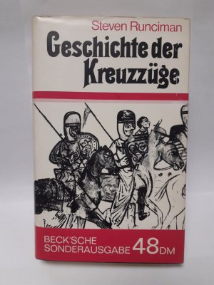 Geschichte der Kreuzzüge. Beck'sche Sonderausgabe