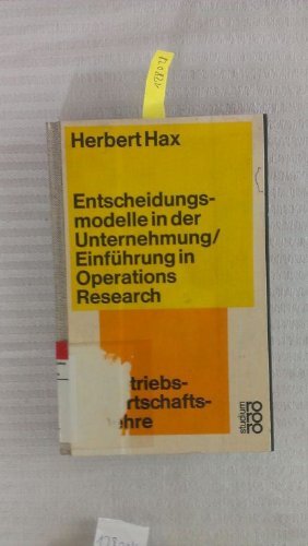 gebrauchtes Buch – Herbert Hax – Entscheidungsmodelle in der Unternehmung : Einf. in Operations Research. rororo-studium ; 63 : Betriebswirtschaftslehre