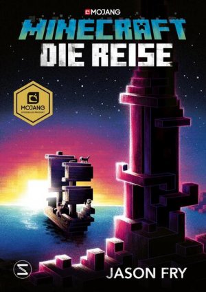 gebrauchtes Buch – Fry, Jason und Maxi Lange – Minecraft Roman - Die Reise: Ein offizieller Minecraft-Roman Ein offizieller Minecraft-Roman