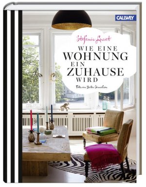 gebrauchtes Buch – Stefanie Luxat – Wie eine Wohnung ein Zuhause wird Stefanie Luxat. Fotos von Brita Sönnichsen