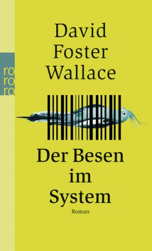 gebrauchtes Buch – Wallace, David Foster und Marcus Ingendaay – Der Besen im System Roman