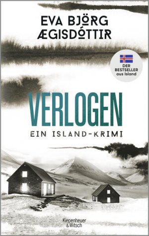 gebrauchtes Buch – Ægisdóttir, Eva Björg und Freyja Melsted – Verlogen: Ein Island-Krimi Ein Island-Krimi