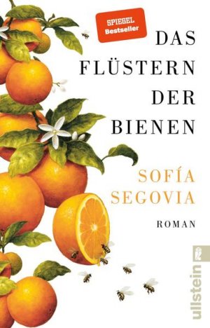 gebrauchtes Buch – Sofia Segovia – Das Flüstern der Bienen: Roman | Der internationale Bestseller, der hunderttausende Leserinnen verzaubert Roman | Der internationale Bestseller, der hunderttausende Leserinnen verzaubert