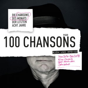 gebrauchter Tonträger – Pigor, Thomas und Burkhard Neie – 100 Chansons: Die Chansons des Monats der letzten acht Jahre Die Chansons des Monats der letzten acht Jahre