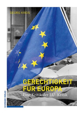 Gerechtigkeit für Europa : eine Kritik der EU-Kritik.