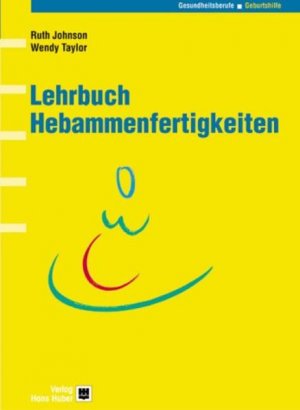 gebrauchtes Buch – Johnson, Ruth – Lehrbuch Hebammenfertigkeiten