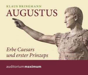 gebrauchtes Hörbuch – Bringmann, Klaus und Manfred Clauss – Augustus Erbe Caesars und erster Prinzeps