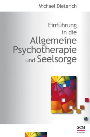 gebrauchtes Buch – Michael Dieterich – Einführung in die Allgemeine Psychotherapie und Seelsorge