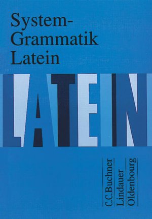 gebrauchtes Buch – Fink, Gerhard – System-Grammatik Latein: Grammatik Grammatik