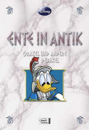 Enthologien 03: Ente in Antik - Orakel und andere Debakel Ente in Antik - Orakel und andere Debakel