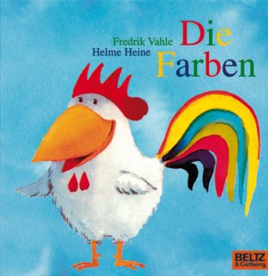 gebrauchtes Buch – Vahle, Fredrik und Helme Heine – Die Farben Fredrik Vahle ; Helme Heine