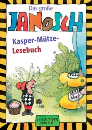 Das große Kasper-Mütze-Lesebuch: Lieblingsgeschichten zum Lesen und Vorlesen. Ungekürzte Ausgabe. Sammelband (Little Tiger Books) Lieblingsgeschichten […]