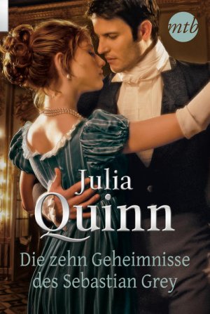 gebrauchtes Buch – Quinn, Julia und Petra Lingsminat – Die zehn Geheimnisse des Sebastian Grey Roman