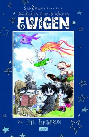 Sandman präsentiert, Bd. 6: Geschichten über die kleinen Ewigen Bd. 6: Geschichten über die kleinen Ewigen