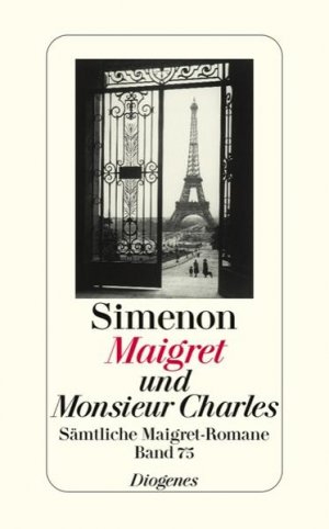 gebrauchtes Buch – Simenon, Georges und Renate Heimbucher – Maigret und Monsieur Charles: Sämtliche Maigret-Romane Band 75 (detebe) Sämtliche Maigret-Romane