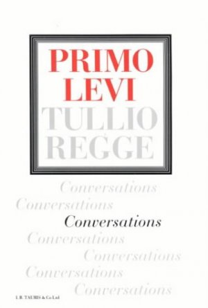 Conversations. Translated from the Italian Dialogo by Raymond Rosenthal, with a New Introduction by Tullio Regge