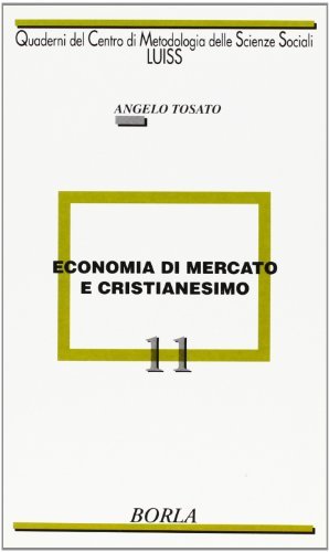 Economia di Mercato e Cristianesimo