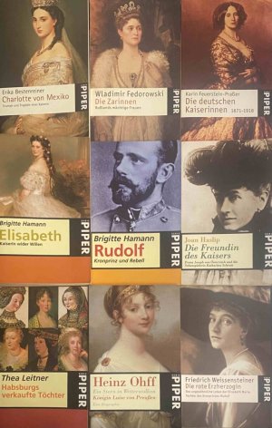 Set of 9 historical biographies (Serie Piper). Charlotte von Mexiko, Triumph und Tragödie einer Kaiserin. WITH: Die Zarinnen, Russlands mächtige Frauen […]