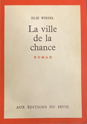 La ville de la chance. Roman