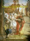 gebrauchtes Buch – ANDREA GOTTDANG – Venedigs antike Helden. Die Darstellung der antiken Geschichte in der venezianischen Malerei von 1680 bis 1760.