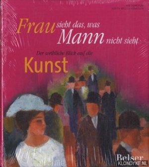 gebrauchtes Buch – Ute Scheitler – Frau sieht das, was Mann nicht sieht: der weibliche Blick auf die Kunst