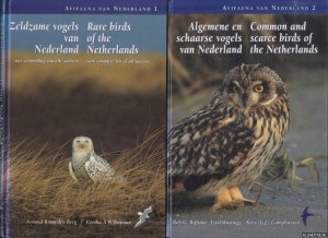 gebrauchtes Buch – Berg, Arnoud B – Zeldzame vogels van Nederland & Algemene en schaarse vogels van Nederland (2 volumes)