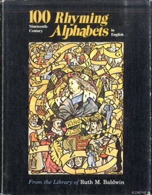 gebrauchtes Buch – Baldwin, Ruth M – 100 Nineteenth-Century Rhyming Alphabets in English