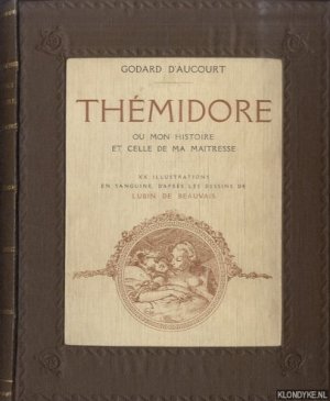 Thérmidore ou mon histoire et celle de ma maîtresse.