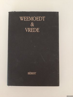 Weemoedt & Vrede *GESIGNEERD*