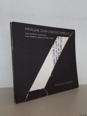 Immagine ovvia e nuovo simbolo. Una ricerca diagonale Nato Frascà: Opere dal 1960 al 1975 *with SIGNED letter*