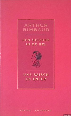 Een seizoen in de hel = Une saison en enfer (Tweetalige editie)